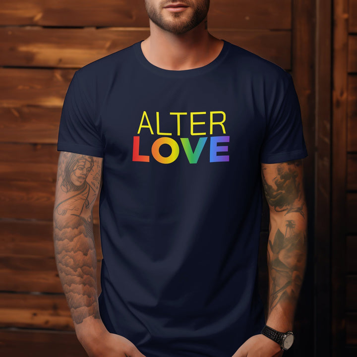 Alter Love Unisex T - Shirt, Comfortable and Stylish Casual Tee for All Gender, All Is Love T - Shirt, Perfect for Any Occasion, SKAM LGBT Shirt - Gifts Handmade