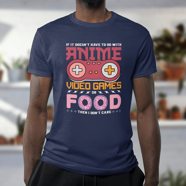 Anime Video Games Or Food Unisex T-Shirt, Funny Video Games Shirt, Colorful Retro Gamer Tee Shirt, Anime Lovers T-shirt, Funny Anime T-Shirt - Gifts Handmade