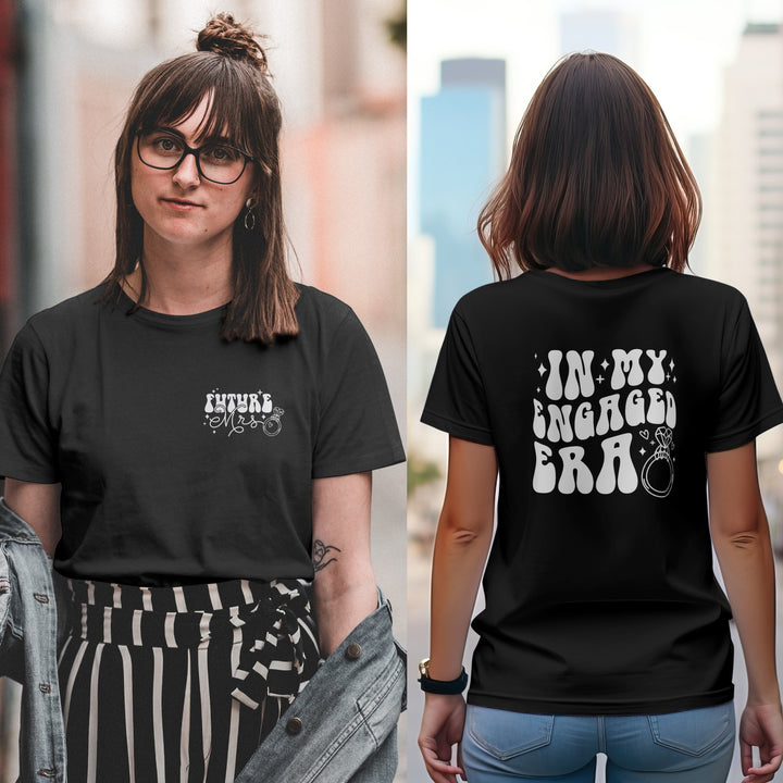 Future Mrs In My Engaged Era Unisex T-Shirt, Future Mrs Front Design, In My Engaged Era Back Design, Engagement T-Shirt, Newly Engaged Gift - Gifts Handmade