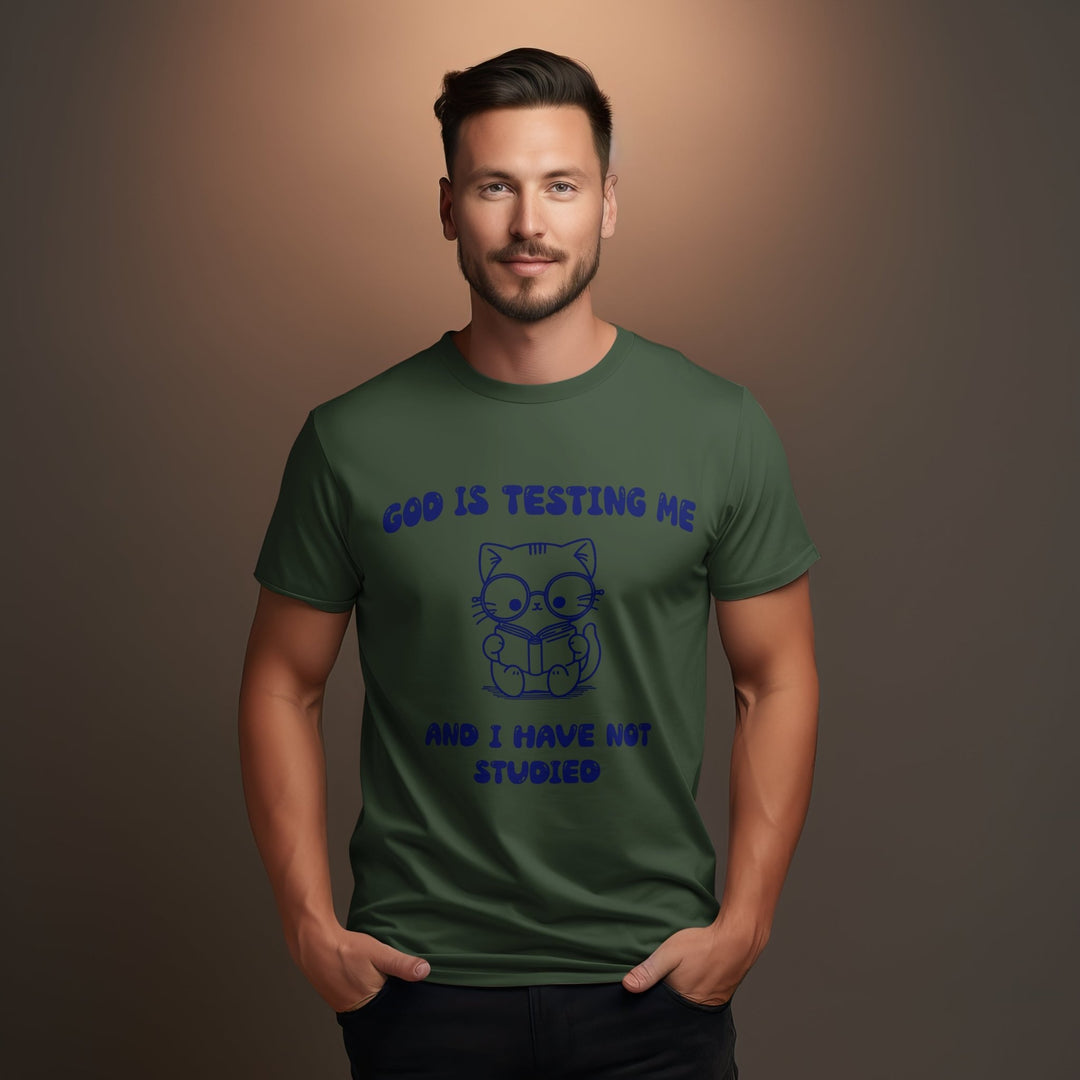 God Is Testing Me And I Have Not Studied Unisex T - Shirt - Funny Meme Tee Shirt - Gender Neutral Cotton T - Shirt - Funny Christian Gift T - Shirt - Gifts Handmade