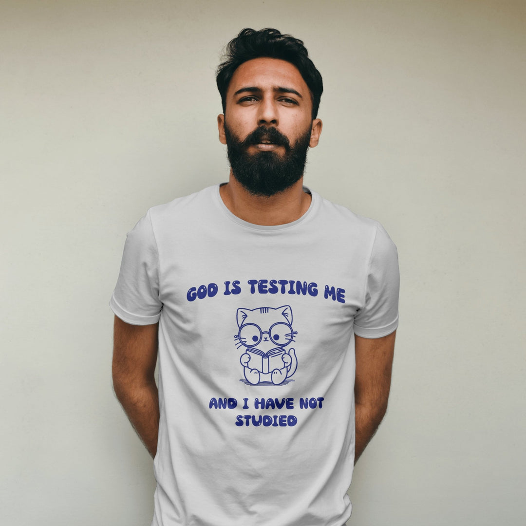 God Is Testing Me And I Have Not Studied Unisex T - Shirt - Funny Meme Tee Shirt - Gender Neutral Cotton T - Shirt - Funny Christian Gift T - Shirt - Gifts Handmade