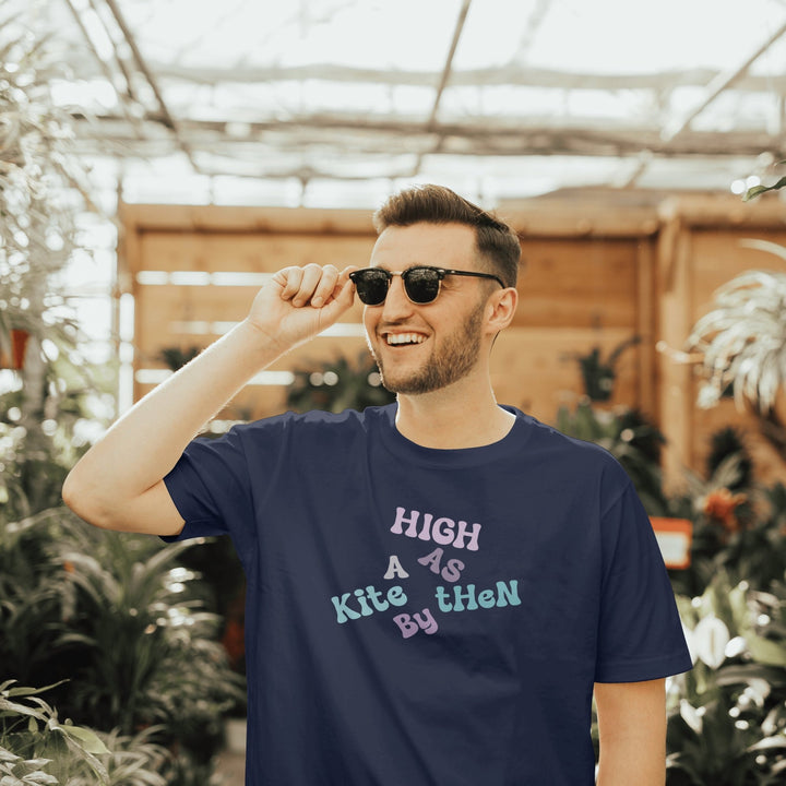 High As A Kite By Then Unisex T-Shirt, Funny Saying Tee Shirt, Funny Quote Unisex Graphic Tee, Adult Humor T-Shirt, High As A Kite T-Shirt - Gifts Handmade