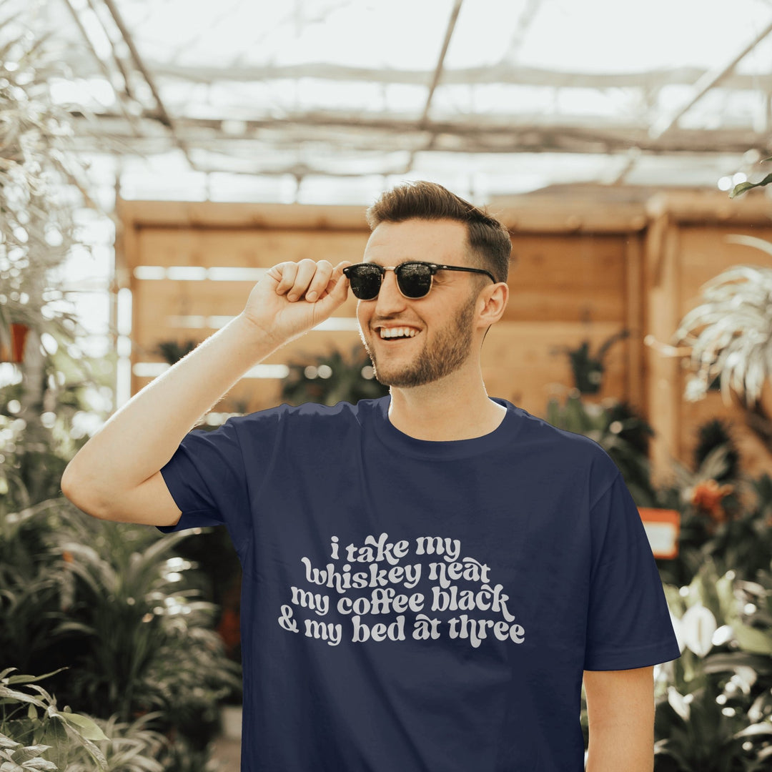 I Take My Whiskey Neat My Coffee Black And My Bed At Three Unisex T - Shirt - Whiskey And Coffee Lover Gift Shirt - Hozier Too Sweet Lyrics Tee - Gifts Handmade