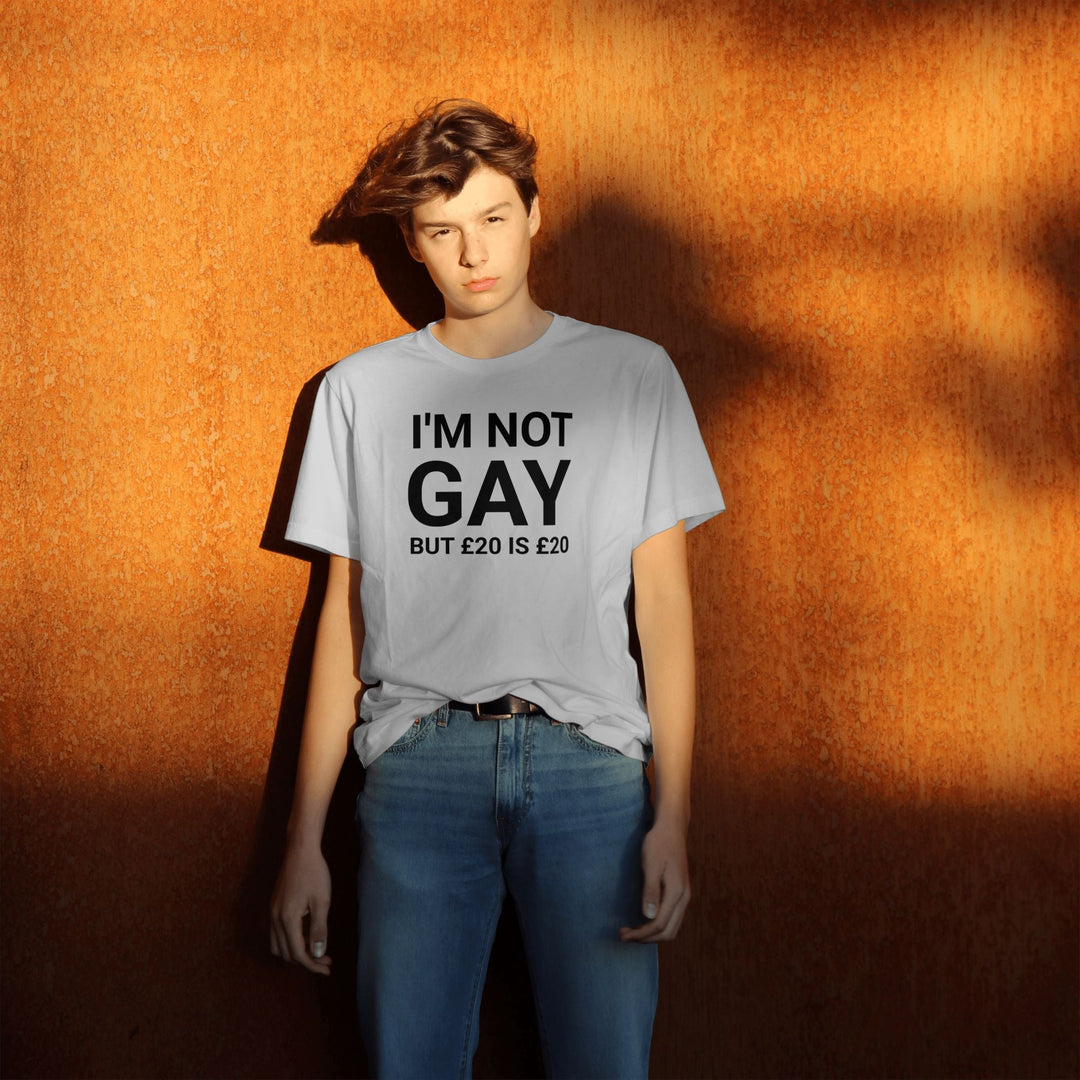 I'm Not Gay But 20 Is 20 Unisex T - Shirt, Funny Joke Sarcastic Saying T - Shirt, Funny Adult Unisex Tee Shirt, Funny LGBTQ Offensive T - Shirt - Gifts Handmade