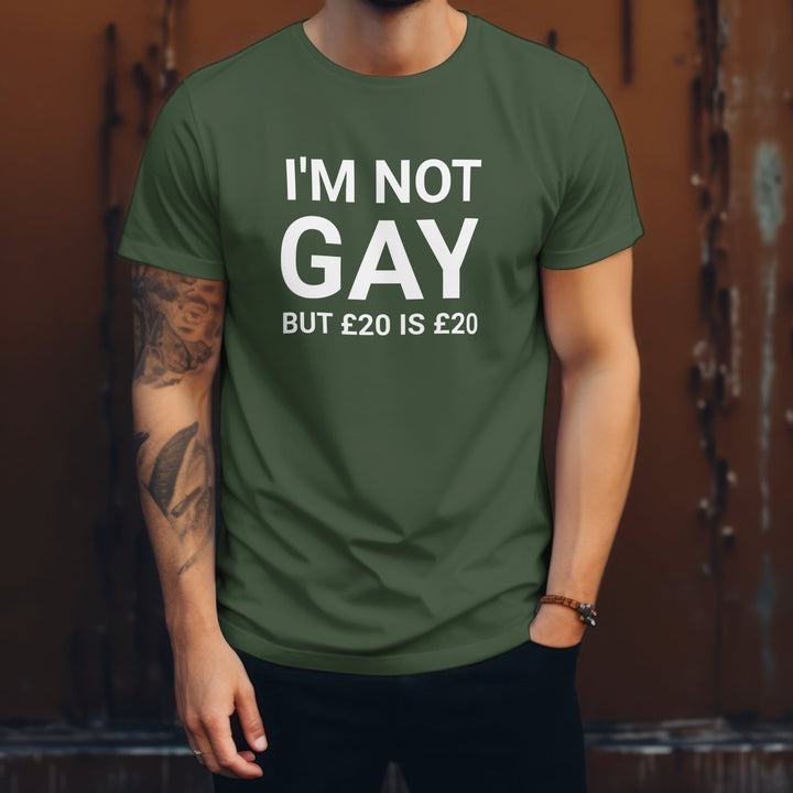 I'm Not Gay But 20 Is 20 Unisex T - Shirt, Funny Joke Sarcastic Saying T - Shirt, Funny Adult Unisex Tee Shirt, Funny LGBTQ Offensive T - Shirt - Gifts Handmade