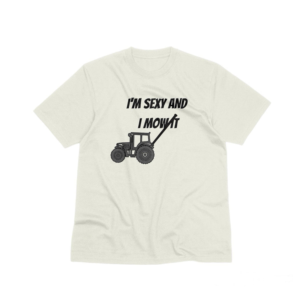 I'm Sexy and I Mow It Unisex T - Shirt, Funny Outdoors Shirt, Funny Lawn Mowing T - Shirt, Funny Gardening Shirt, Perfect Gift for Gardeners - Gifts Handmade