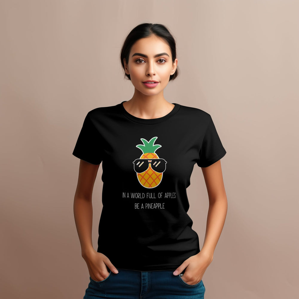 In A World Full Of Apples Be A Pineapple Unisex T - Shirt, Fruit Graphic Tee, Funny Pineapple Shirt, Funny Unisex T - Shirt, Summer Fruit Shirt - Gifts Handmade