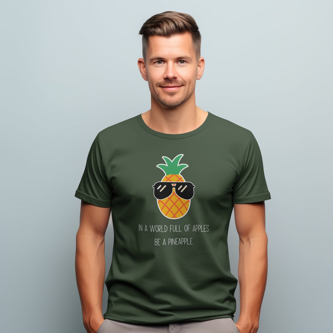 In A World Full Of Apples Be A Pineapple Unisex T - Shirt, Fruit Graphic Tee, Funny Pineapple Shirt, Funny Unisex T - Shirt, Summer Fruit Shirt - Gifts Handmade