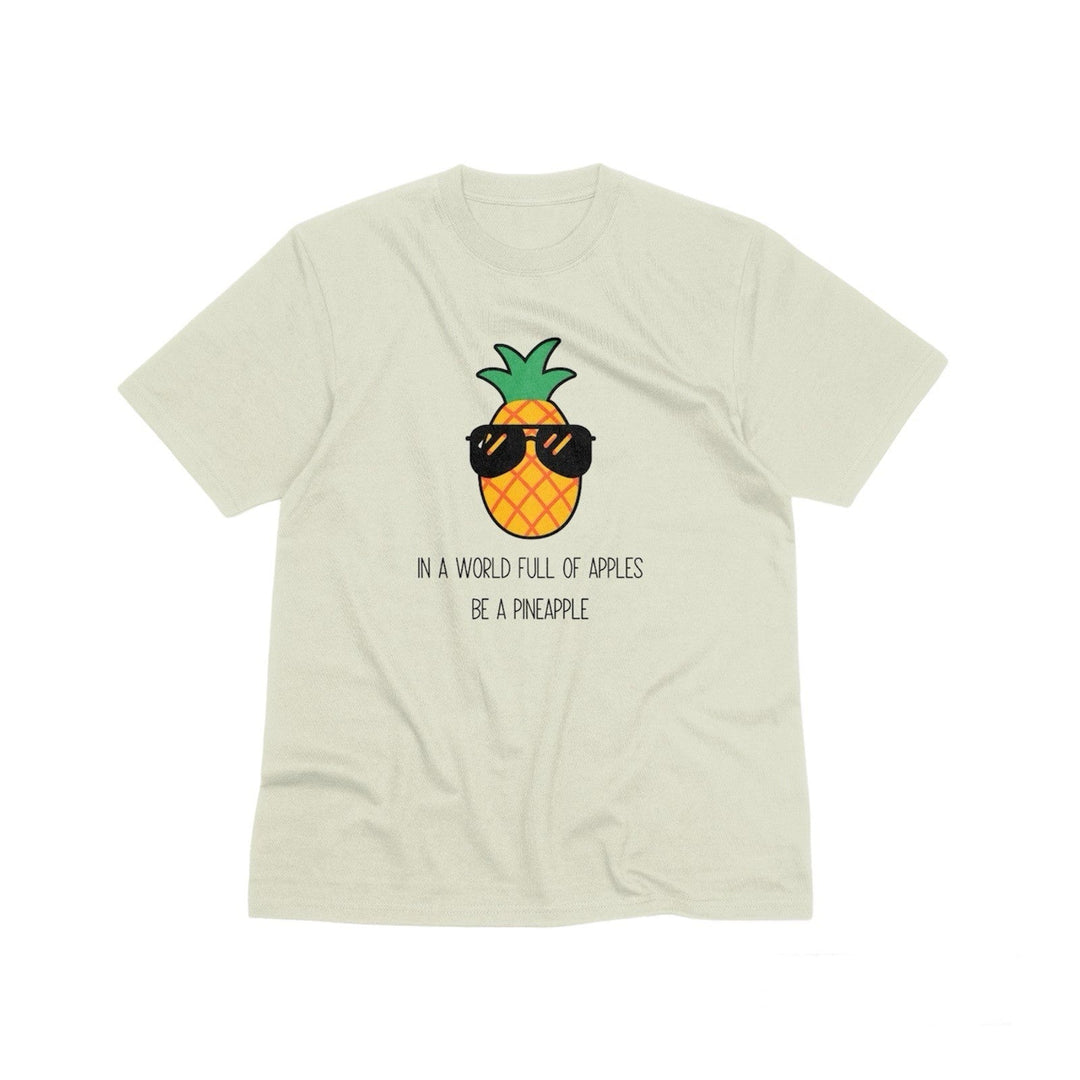 In A World Full Of Apples Be A Pineapple Unisex T - Shirt, Fruit Graphic Tee, Funny Pineapple Shirt, Funny Unisex T - Shirt, Summer Fruit Shirt - Gifts Handmade