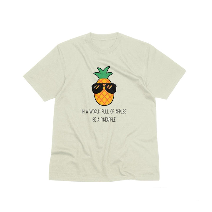 In A World Full Of Apples Be A Pineapple Unisex T - Shirt, Fruit Graphic Tee, Funny Pineapple Shirt, Funny Unisex T - Shirt, Summer Fruit Shirt - Gifts Handmade