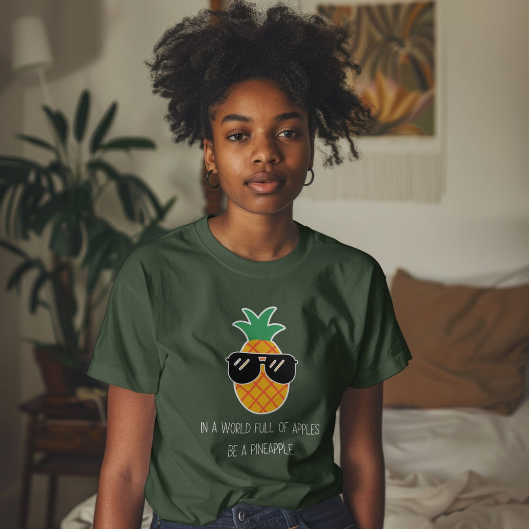 In A World Full Of Apples Be A Pineapple Unisex T - Shirt, Fruit Graphic Tee, Funny Pineapple Shirt, Funny Unisex T - Shirt, Summer Fruit Shirt - Gifts Handmade