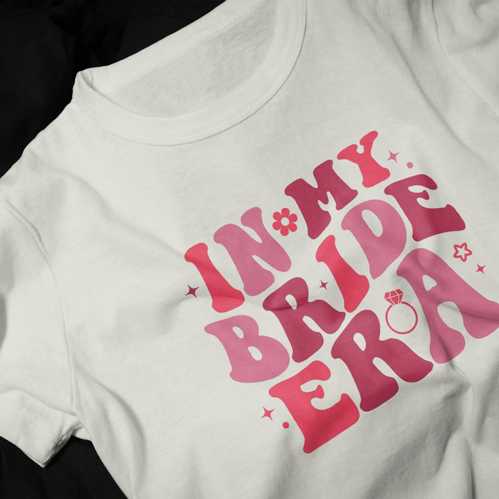 In My Bride Era Unisex T - Shirt, Bridal Shower Gift for Bride, Wedding Gift for New Bride, Engagement Tee for Bride, Bachelorette Party Shirt - Gifts Handmade