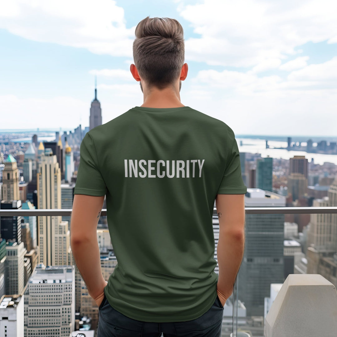 Insecurity Unisex T - Shirt, Funny Insecurity Gift for Friend, Security Parody Tee, Mental Health Unisex Shirt, Insecurity Slogan T - Shirt - Gifts Handmade