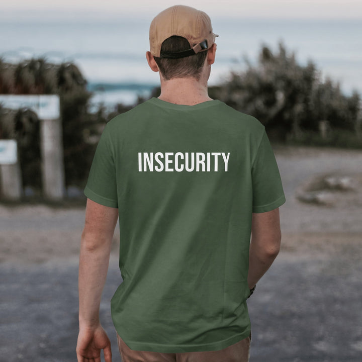 Insecurity Unisex T - Shirt, Funny Insecurity Gift for Friend, Security Parody Tee, Mental Health Unisex Shirt, Insecurity Slogan T - Shirt - Gifts Handmade