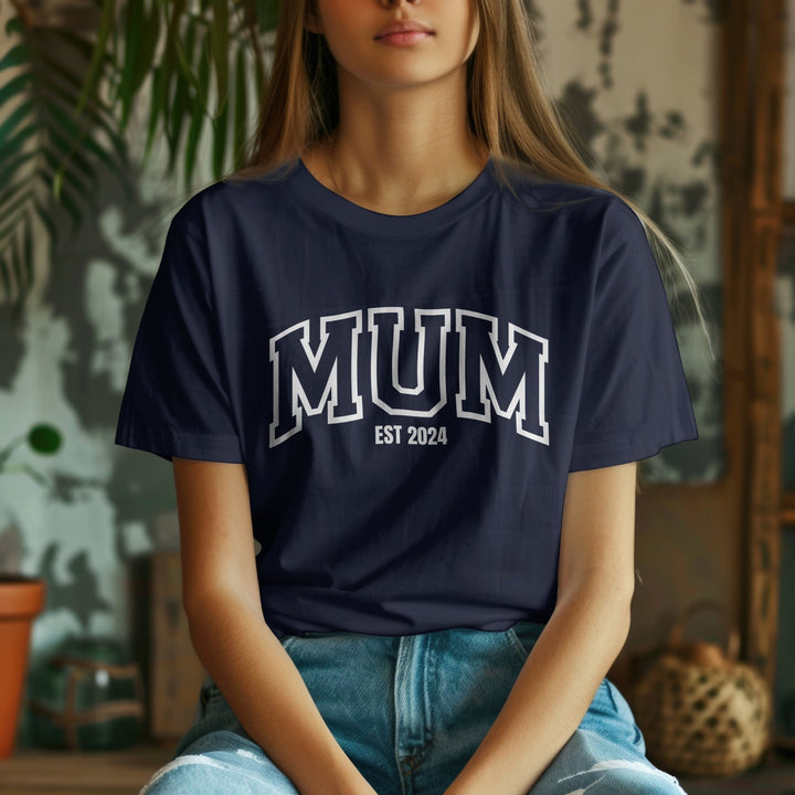 Mum Est Custom Year T-Shirt, Personalised Gifts for Mum, Mothers Day Shirt Gift, Custom Mum Tee Shirt, New Mum Gift, Christmas Gift for Mom - Gifts Handmade