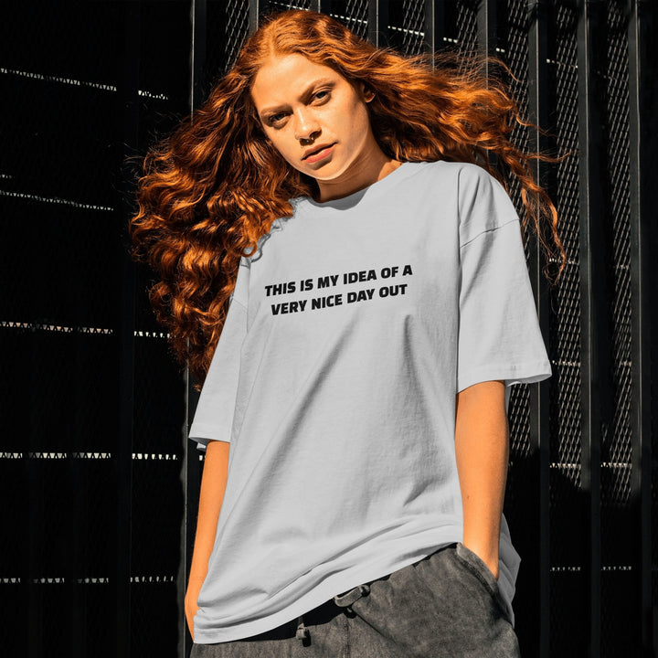 This Is My Idea Of A Very Nice Day Out Unisex T - Shirt, Funny Meme Barlow Present Fan Gift, Funny Unisex Adult T - Shirt, Funny Quote Tee Shirt - Gifts Handmade